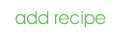 add recipes